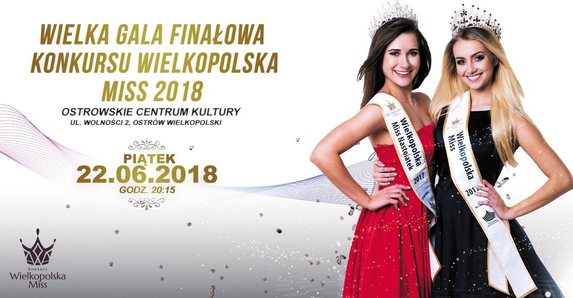 Oto finalistki konkursu Wielkopolska Miss 2018. Wśród nich kaliszanka ZDJĘCIA i WIDEO