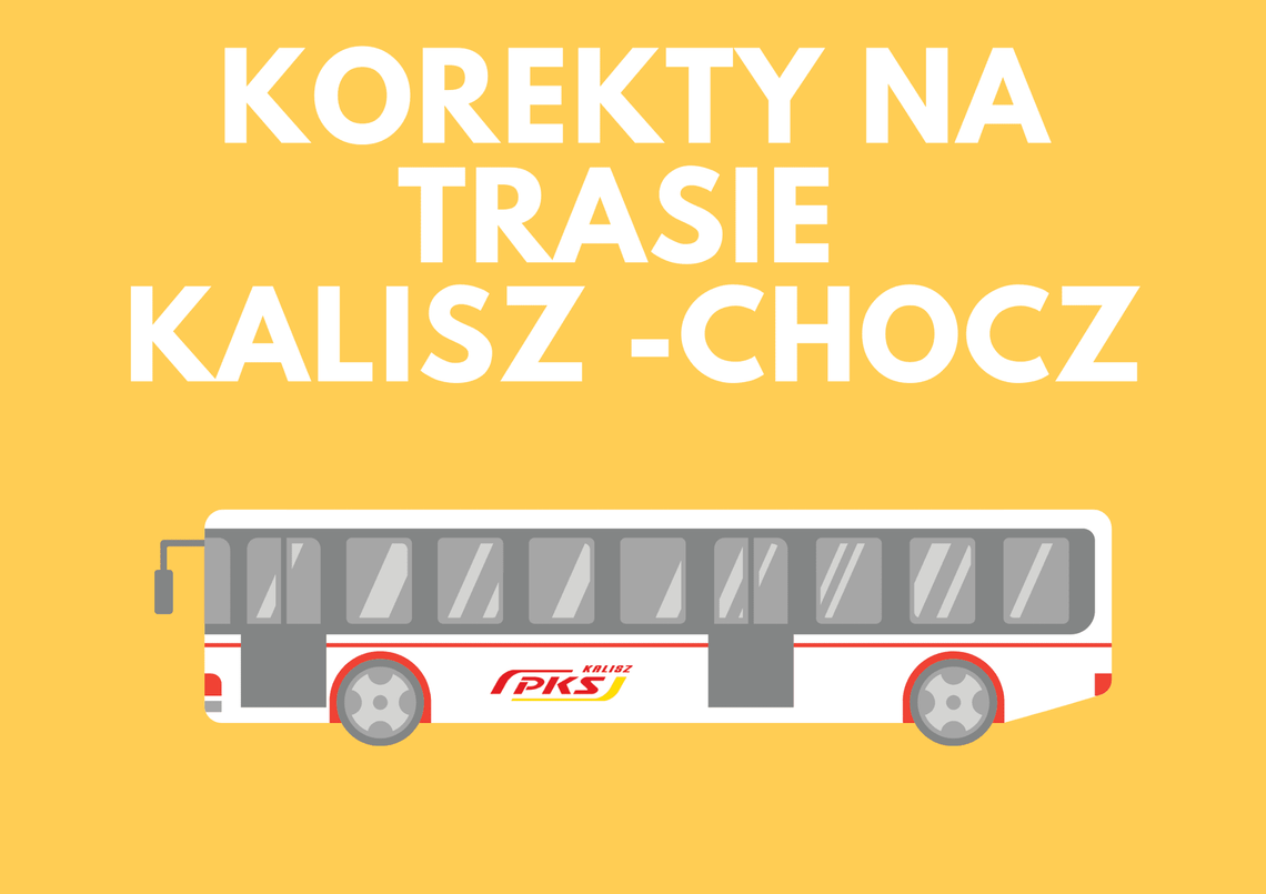 PKS wprowadza korekty na trasie Kalisz – Chocz