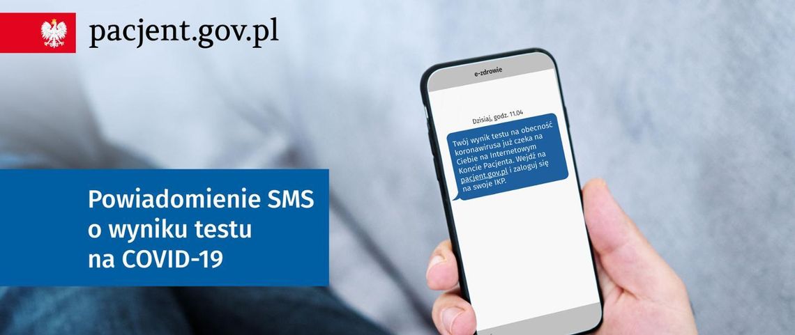 Powiadomienia SMS o wyniku testu na COVID-19. Zajrzyj na Internetowe Konto Pacjenta