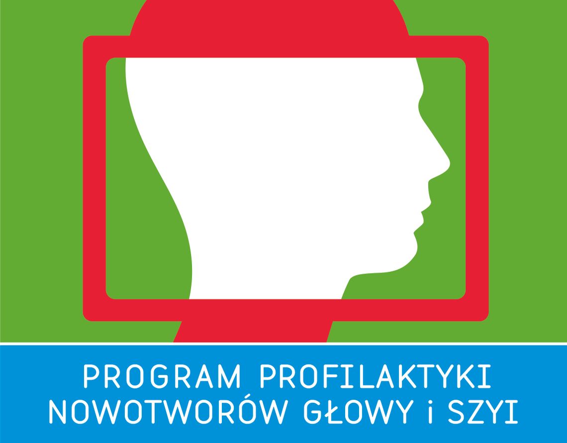 Profilaktyka raka głowy i szyi - w Wielkopolsce rusza nowy program