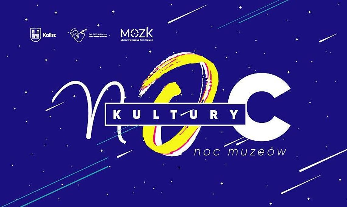 Przed nami Noc Kultury i Noc Muzeów HARMONOGRAM IMPREZ