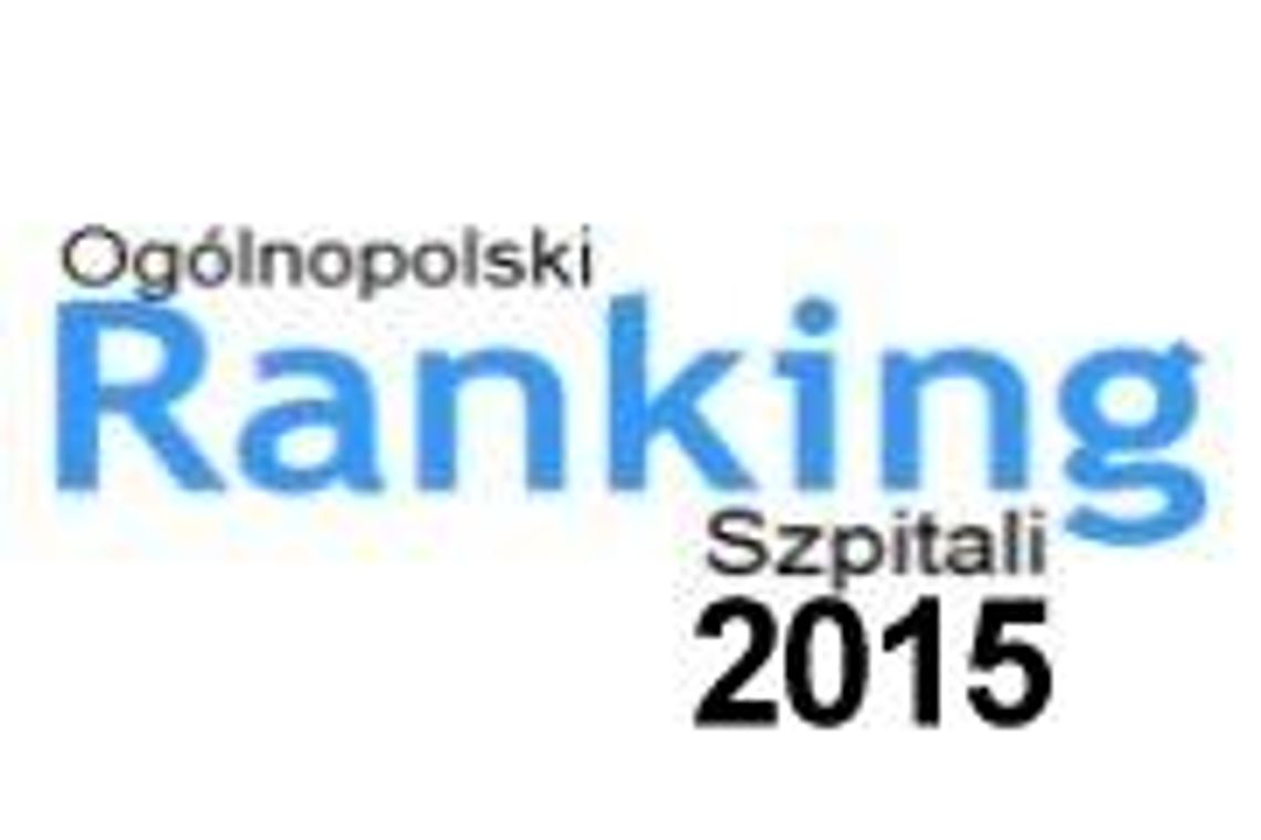 Ranking Szpitali 2015 bez Kalisza. Najlepszy Pleszew