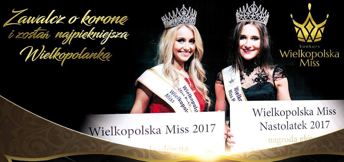 Startuje konkurs Wielkopolska Miss 2018. W nagrodę samochód