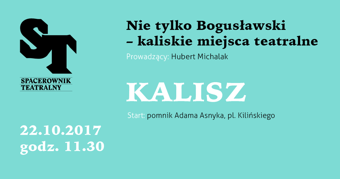 Teatralny spacerownik w Kaliszu