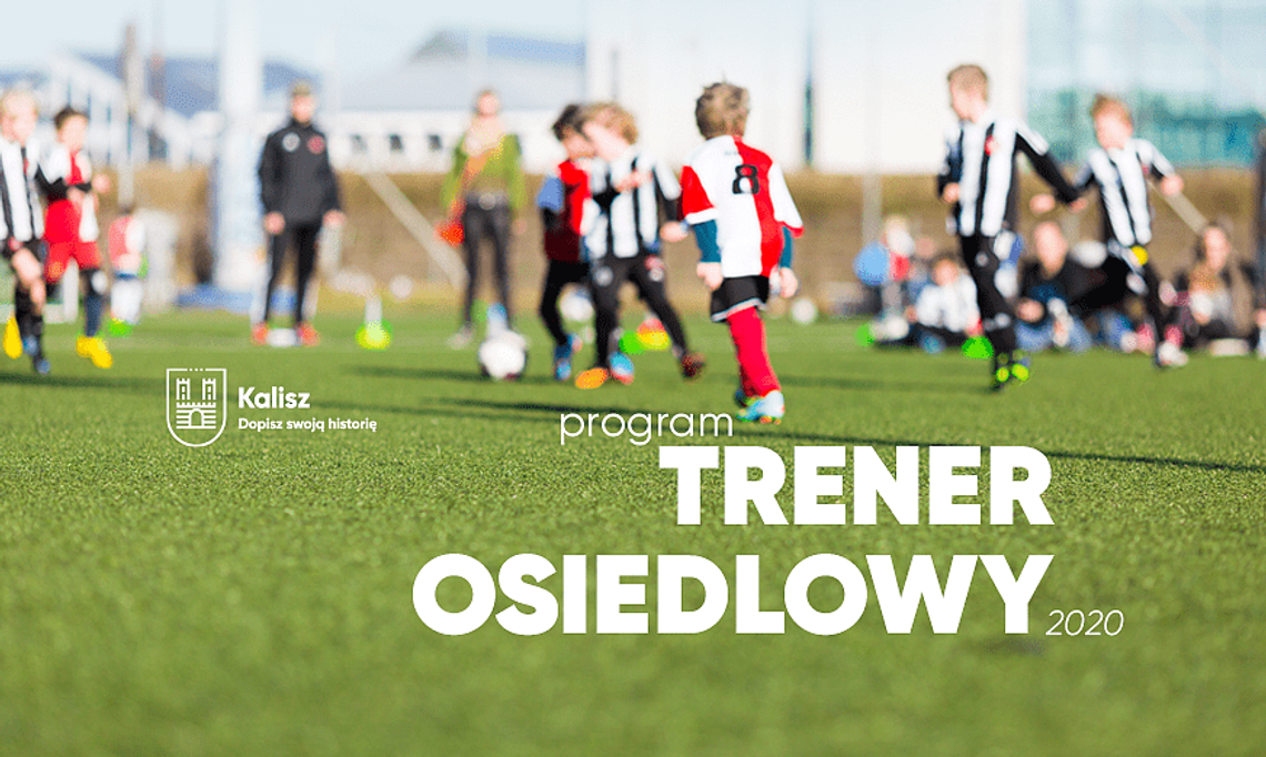 Trener osiedlowy od poniedziałku