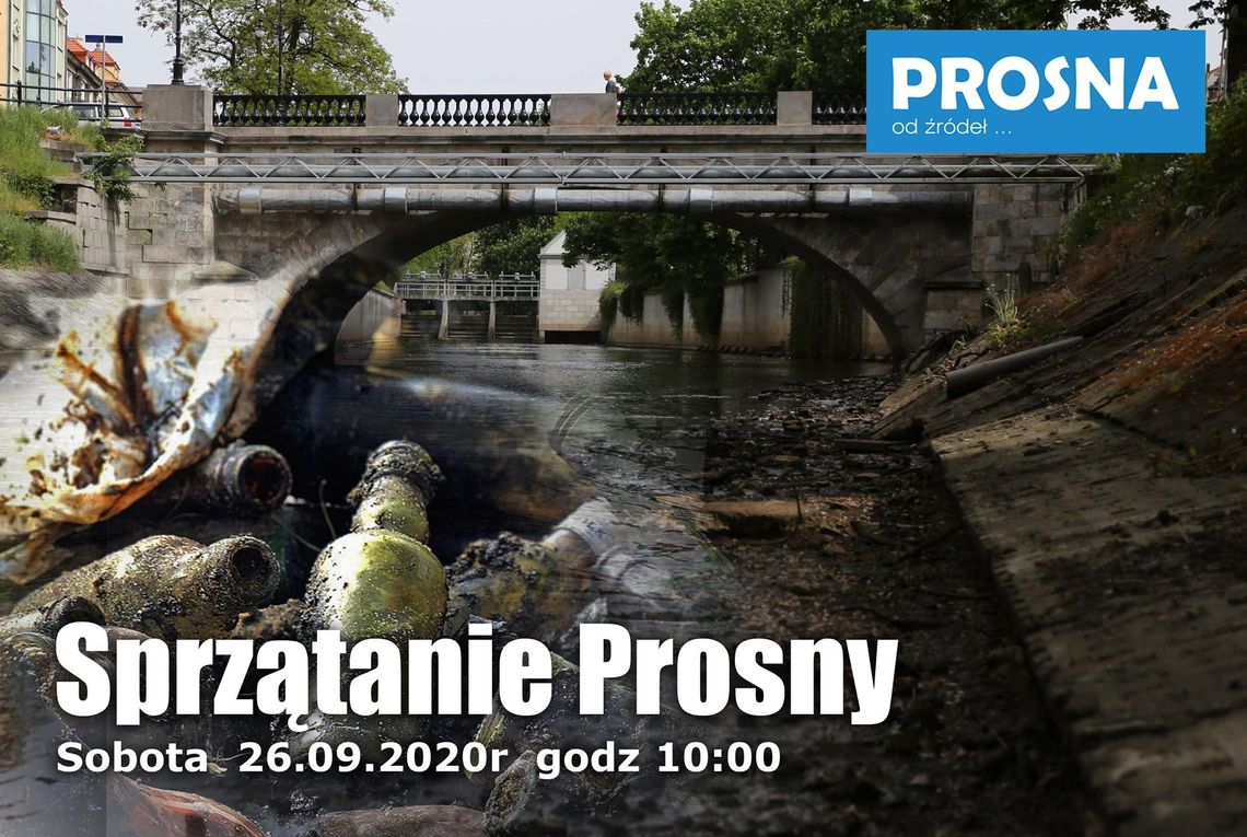 W sobotę wielkie sprzątanie Prosny