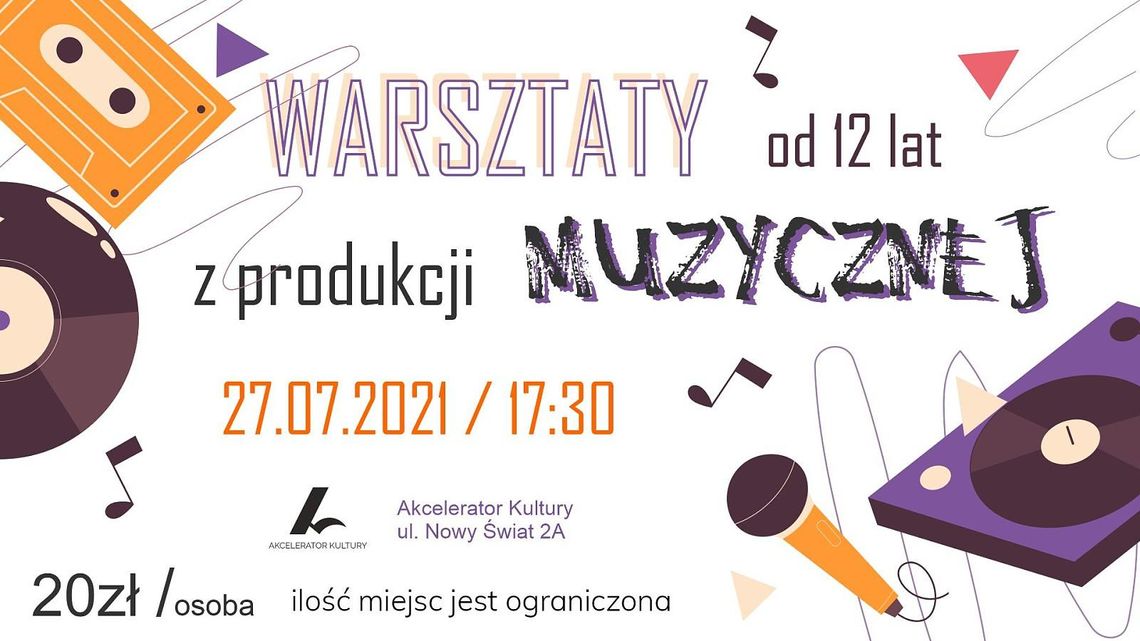 Warsztaty z produkcji muzycznej w Akceleratorze