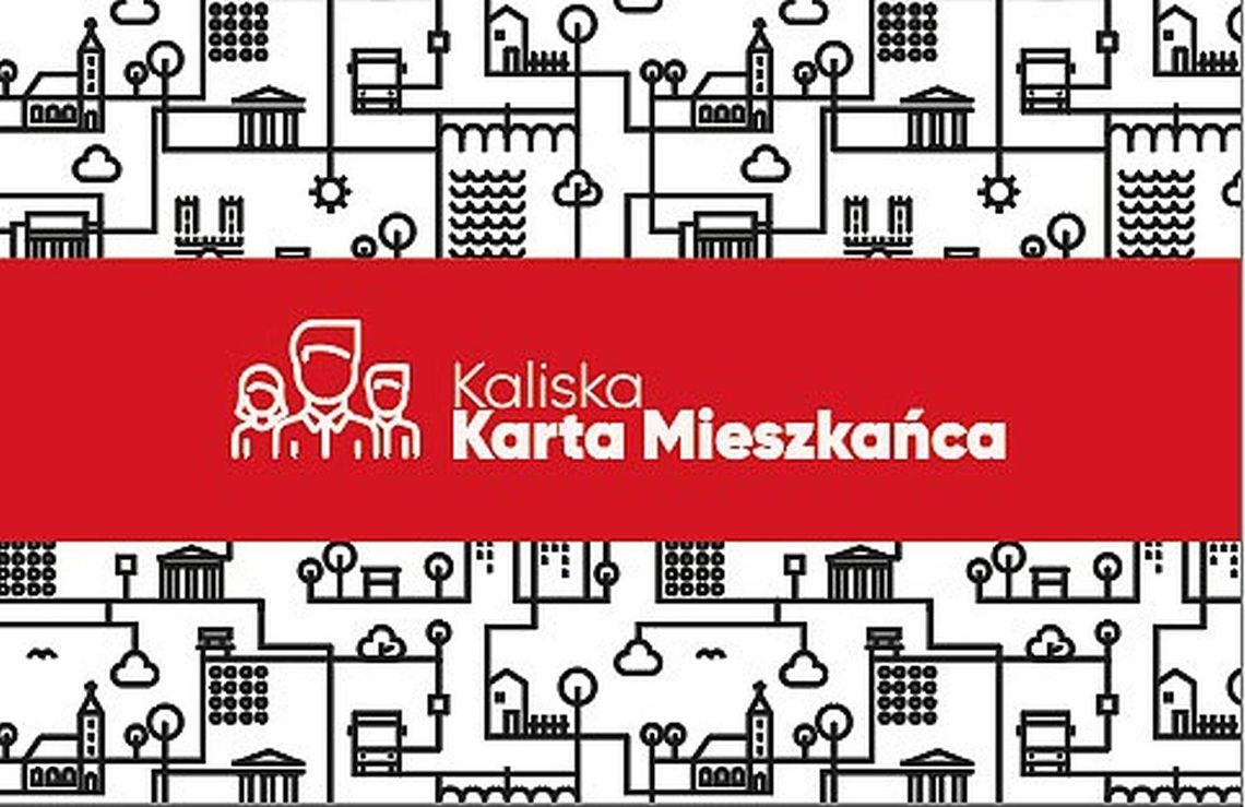 Ważna informacja dla posiadaczy Kaliskiej Karty Mieszkańca