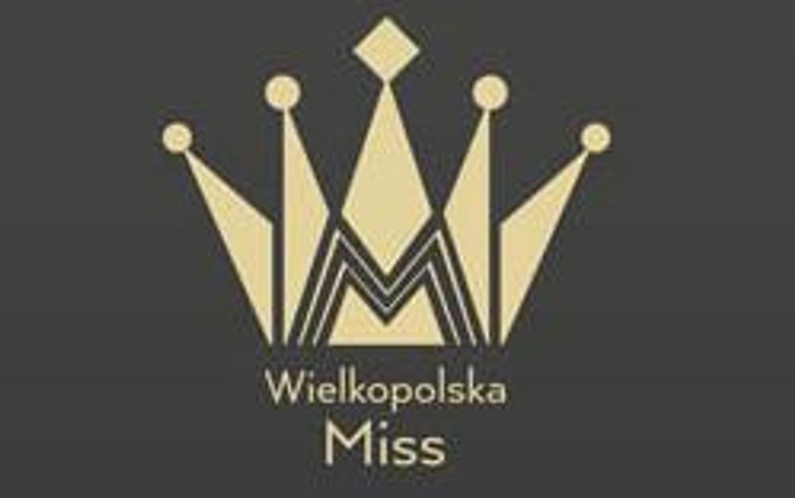 Zostań Miss Wielkopolski