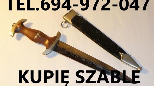 KUPIĘ WOJSKOWE STARE SZABLE,BAGNETY,KORDZIKI,NOŻE,MILITARIA KONTAKT 694972047