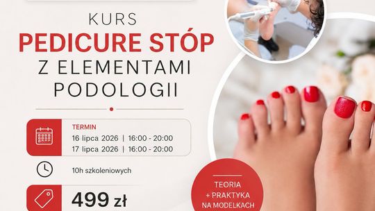 Kurs Pedicure Stóp z Elementami Podologii