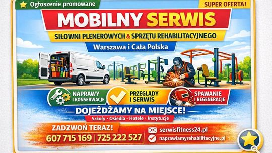 Mobilny Serwis Siłowni Plenerowych i Sprzętu Rehabilitacyjnego Mobilny Serwis Siłowni Plenerowych i Sprzętu Rehabilitacyjnego