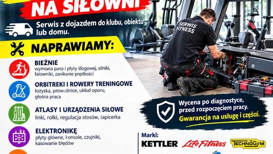 Serwis Siłowni Kalisz Sprzętu Fitness/ Rehabilitacyjnego