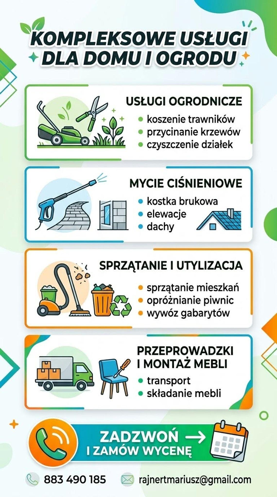 Usługi Dom Ogród: Koszenie Mycie ciśnieniowe Sprzątanie Przeprowadzki Usługi Dom Ogród: Koszenie Mycie ciśnieniowe Sprzątanie Przeprowadzki